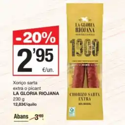 SPAR Fragadis LA GLORIA RIOJANA Xoriço sarta extra o picant oferta