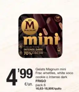 SPAR Fragadis FRIGO Gelats Magnum mini Frac ametlles, white xoco cookie o Intense dark oferta