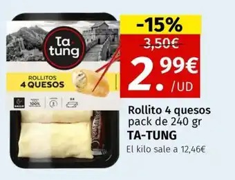 Maskom Supermercados TA-TUNG Rollito 4 quesos oferta