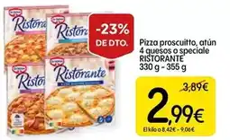 Dialprix Ristorante - pizza proscuito, atún 4 quesos o speciale oferta