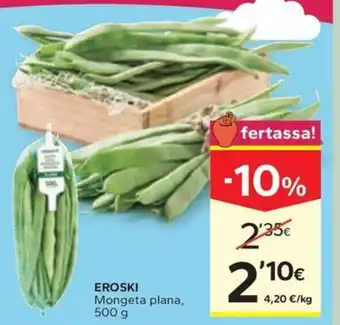 Caprabo EROSKI Mongeta plana oferta