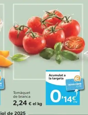 Caprabo Tomàquet de branca oferta