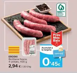 Caprabo EROSKI Botifarra fresca oferta