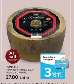 Caprabo RONKARI Formatge Roncal DOP llet crua d'ovella oferta