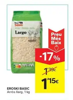 Caprabo EROSKI BASIC Arròs llarg oferta