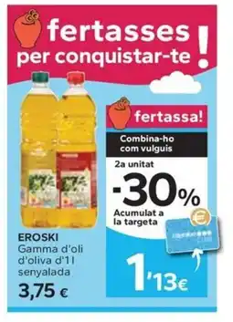 Caprabo EROSKI Gamma d'oli d'oliva oferta