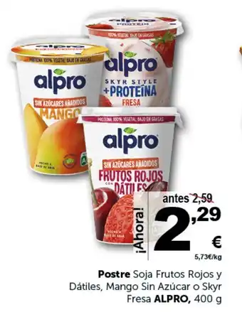 Masymas ALPRO Postre Soja Frutos Rojos y Dátiles, Mango Sin Azúcar o Skyr Fresa oferta