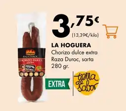 Supermercados Lupa LA HOGUERA Chorizo dulce extra Raza Duroc oferta