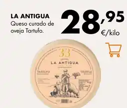 Supermercados Lupa LA ANTIGUA Queso curado de oveja Tartufo. oferta