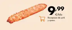 Supermercados Lupa y queso. Bocapizza de york y queso oferta