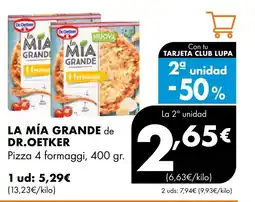 Supermercados Lupa LA MÍA GRANDE de DR. OETKER Pizza 4 formaggi oferta
