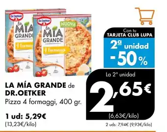 Supermercados Lupa LA MÍA GRANDE de DR. OETKER Pizza 4 formaggi oferta
