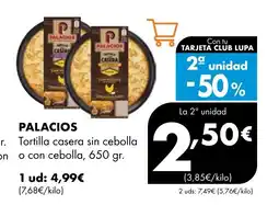Supermercados Lupa PALACIOS Tortilla casera sin cebolla o con cebolla oferta