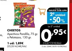Supermercados Lupa CHEETOS Aperitivos Pandilla o o Pelotazos oferta