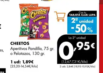 Supermercados Lupa CHEETOS Aperitivos Pandilla o o Pelotazos oferta