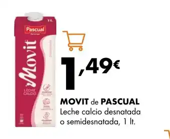 Supermercados Lupa MOVIT de PASCUAL Leche calcio desnatada o semidesnatada oferta