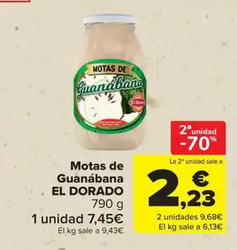 Carrefour EL DORADO Motas de Guanábana oferta