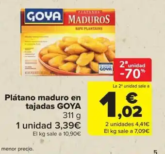 Carrefour GOYA Plátano maduro en tajadas oferta