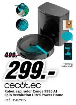 MediaMarkt CECOTEC Robot aspirador Conga 9990 AI Spin Revolution Ultra Power Home oferta