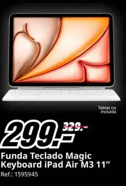 MediaMarkt Funda Teclado Magic Keyboard iPad Air M3 11" oferta