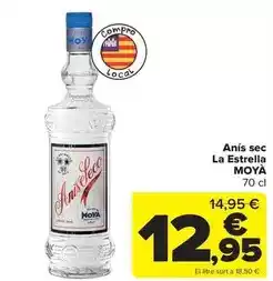 Carrefour Moya - anis sec la estrella oferta