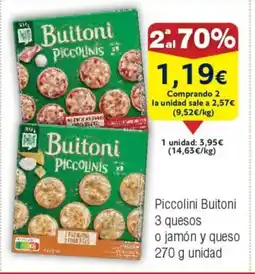 FROIZ Piccolini Buitoni 3 quesos o jamón y queso oferta