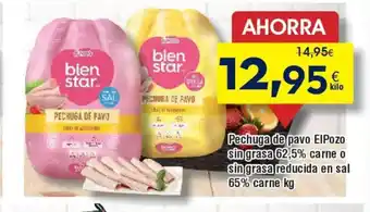 FROIZ Pechuga de pavo ElPozo sin grasa 62,5% carne o sin grasa reducida en sal 65% carne oferta