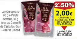 FROIZ Jamón serrano Paleta serrana lonchas Coren El de Castanas Gran Reserva oferta