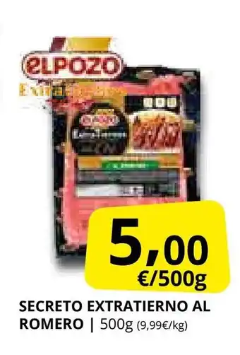 Supermercados MAS EL POZO Secreto extratierno al romero oferta