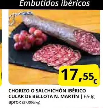 Supermercados MAS Chorizo o salchichón ibérico cular de bellota n. martín oferta