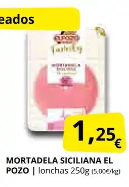 Supermercados MAS EL POZO Mortadela siciliana oferta