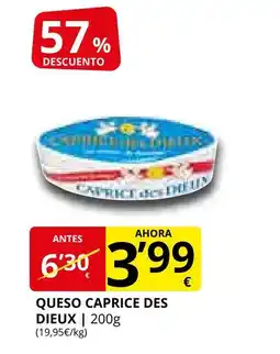 Supermercados MAS CAPRICE DES DIEUX Queso oferta