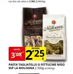 Supermercados MAS LA MOLISANA Pasta tagliatelle o fettucine nido esp oferta