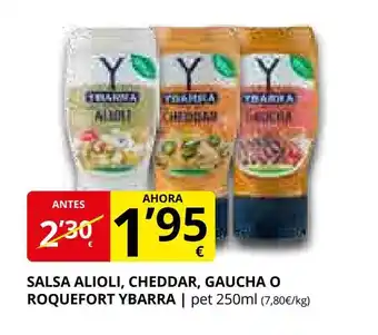 Supermercados MAS YBARRA Salsa alioli, cheddar, gaucha o roquefort oferta