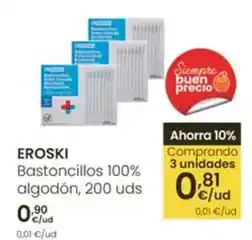 Eroski Eroski - bastoncillos 100% algodón oferta