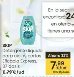 Eroski Skip - detergente liquido para ciclos cortos eficacia express oferta