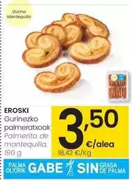 Eroski Eroski - palmerita de mantequilla oferta