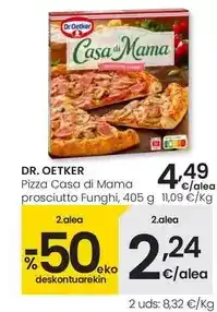 Eroski Dr oetker - pizza casa di mama prosciutto funghi oferta