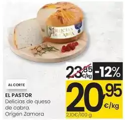Eroski El pastor - delicias de queso de cabra oferta