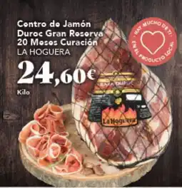 Gadis LA HOGUERA Contro de Jamón Duroc Gran Rosorva 20 Mosos Curación oferta