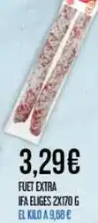 Claudio Ifa eliges - fuet extra oferta