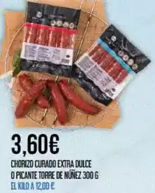 Claudio Chorizo curado extra dulce o picante torre de núñez oferta