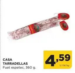 Alimerka Casa tarradellas - fuet espetec oferta