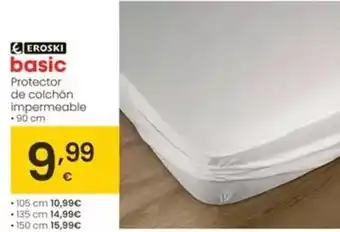 Eroski Eroski basic - protector de colchon impermeable oferta