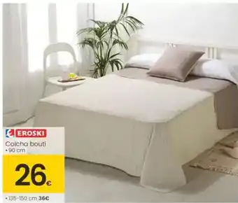 Eroski Eroski - colcha bouti oferta