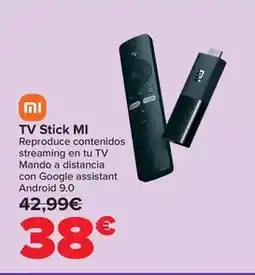 Carrefour Xiaomi - tv stick mi oferta