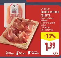 ALDI LA TABLA Jamón serrano reserva oferta