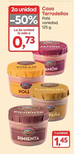 Suma Supermercados CASA TARRADELLAS Pate variedad oferta