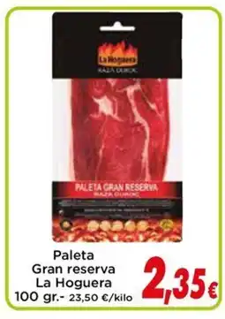 Proxi LA HOGUERA Paleta Gran reserva oferta