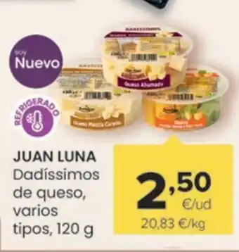 Autoservicios Familia JUAN LUNA Dadíssimos de queso oferta